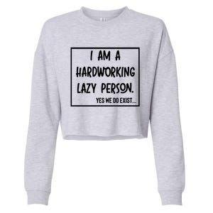 IM A Hardworking Lazy Person Cropped Pullover Crew