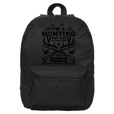 I'm A Hunting T 16 in Basic Backpack