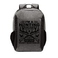 I'm A Hunting T Vector Backpack