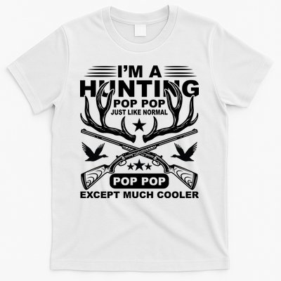 I'm A Hunting T T-Shirt