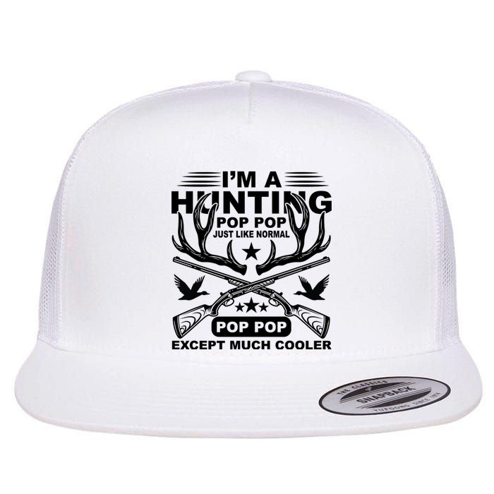 I'm A Hunting T Flat Bill Trucker Hat