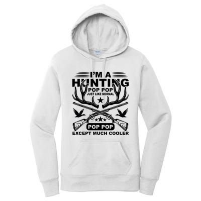 I'm A Hunting T Women's Pullover Hoodie