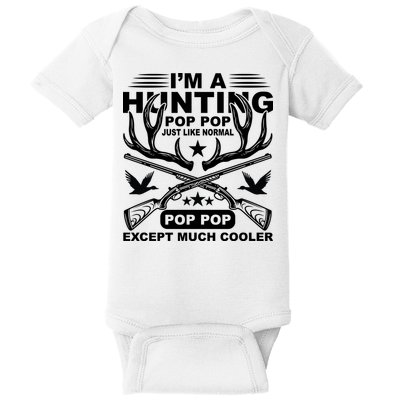 I'm A Hunting T Baby Bodysuit