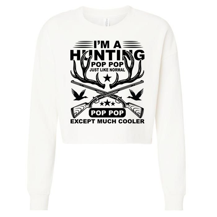 I'm A Hunting T Cropped Pullover Crew