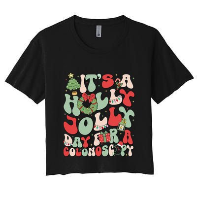 ItS A Holly Xmas Day For A Colonoscopy Christmas Crop Top