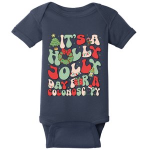 ItS A Holly Xmas Day For A Colonoscopy Christmas Baby Bodysuit