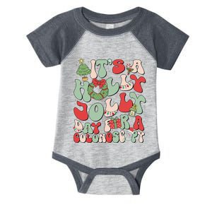 ItS A Holly Xmas Day For A Colonoscopy Christmas Infant Baby Jersey Bodysuit