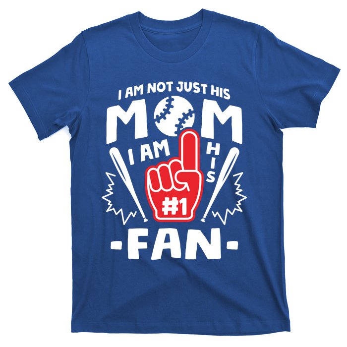 I Am His Number 1 Fan Funny Baseball Mom Gift Great Gift T-Shirt