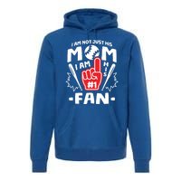 I Am His Number 1 Fan Funny Baseball Mom Gift Great Gift Premium Hoodie