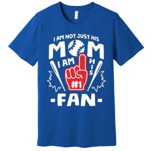 I Am His Number 1 Fan Funny Baseball Mom Gift Great Gift Premium T-Shirt