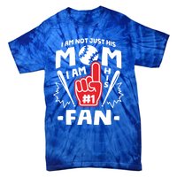 I Am His Number 1 Fan Funny Baseball Mom Gift Great Gift Tie-Dye T-Shirt