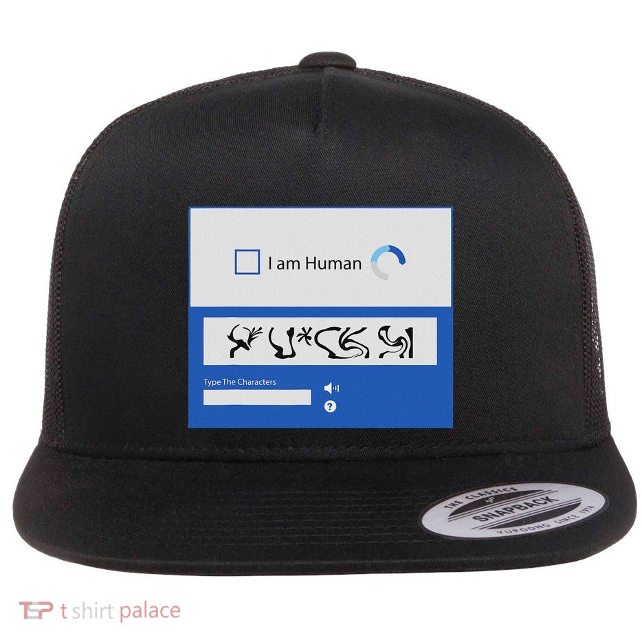 I Am Human Captcha Verification Flat Bill Trucker Hat