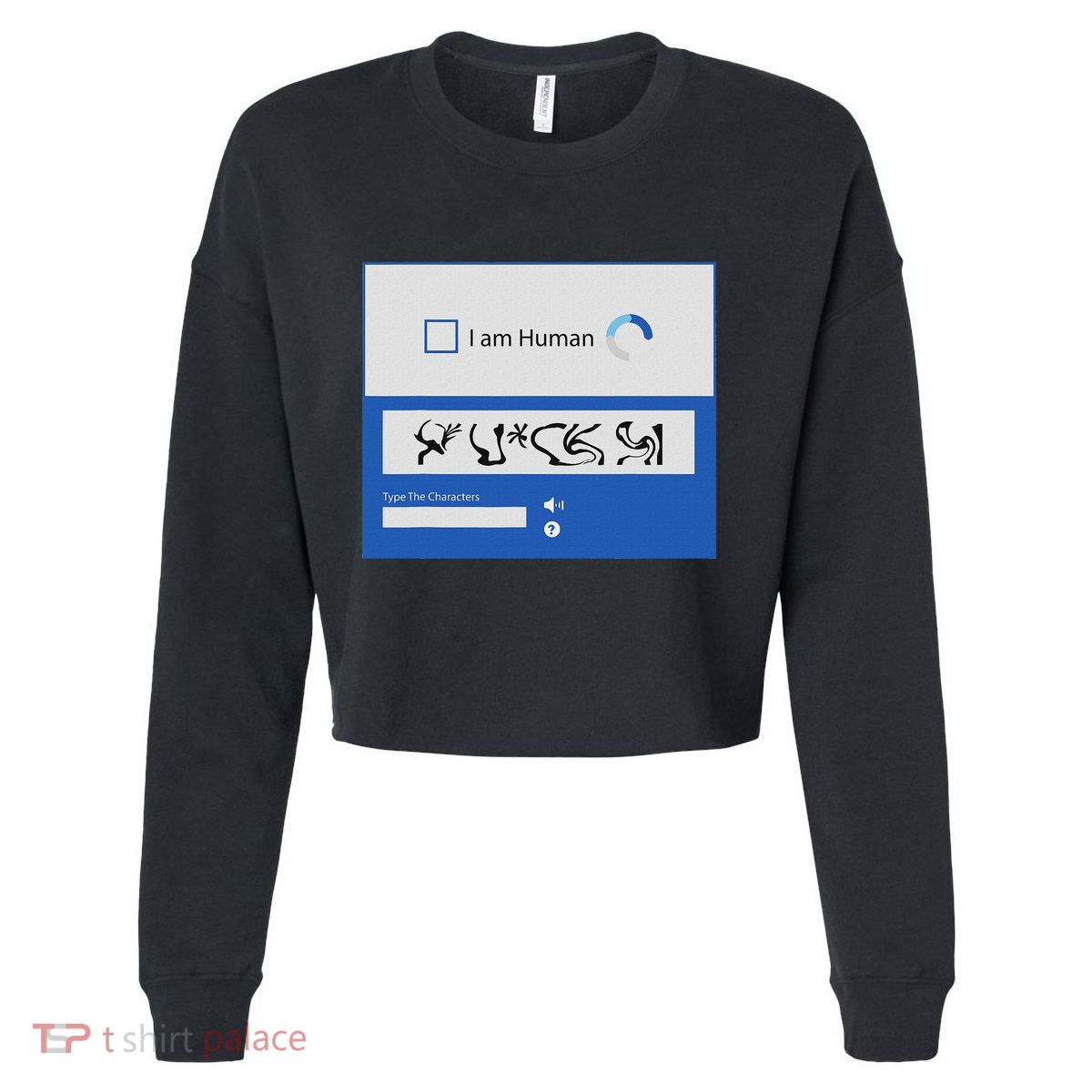 I Am Human Captcha Verification Cropped Pullover Crew