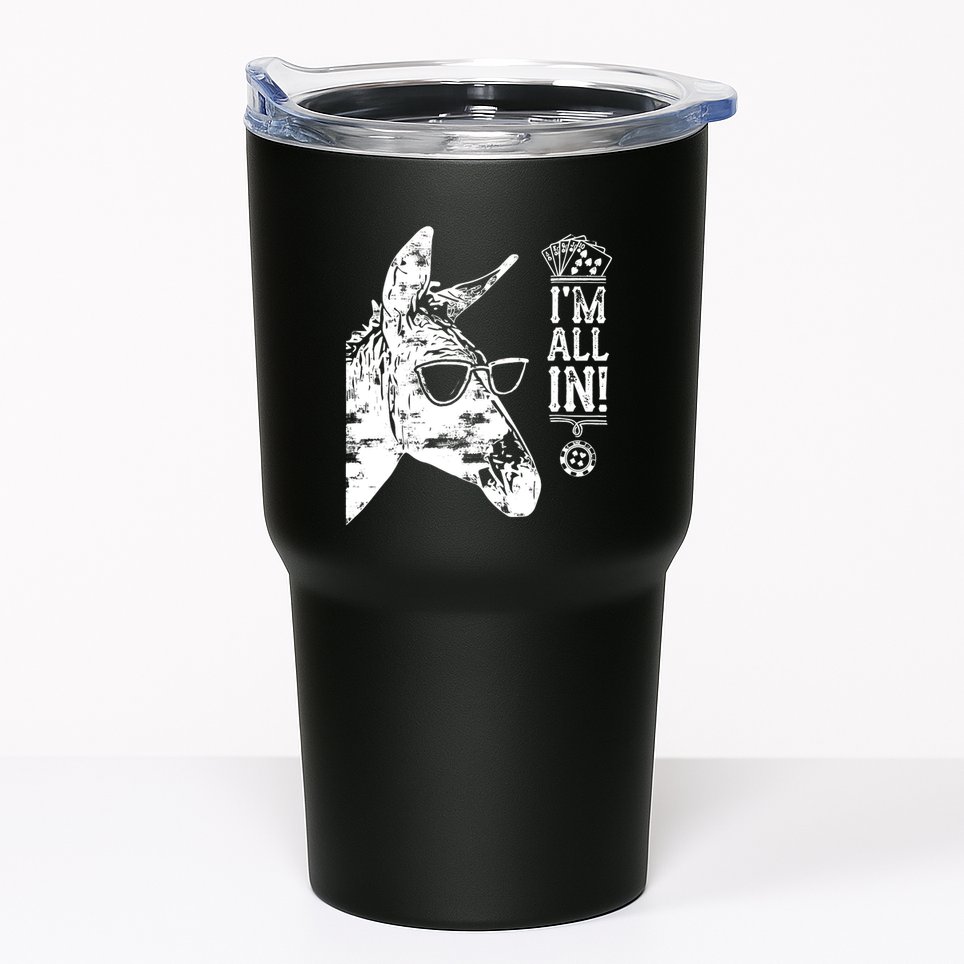I'm All In Funny Poker Donkey Tumbler
