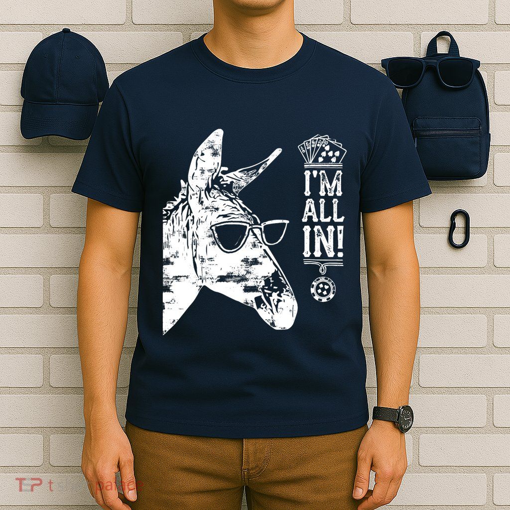 I'm All In Funny Poker Donkey T-Shirt