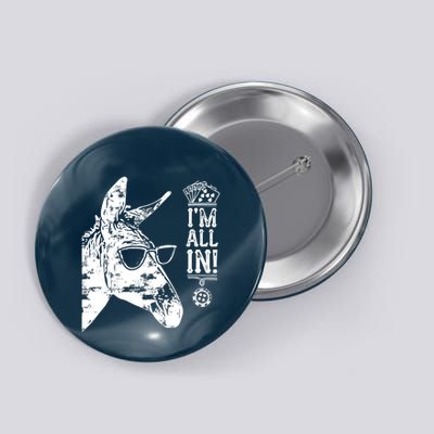 I'm All In Funny Poker Donkey Button