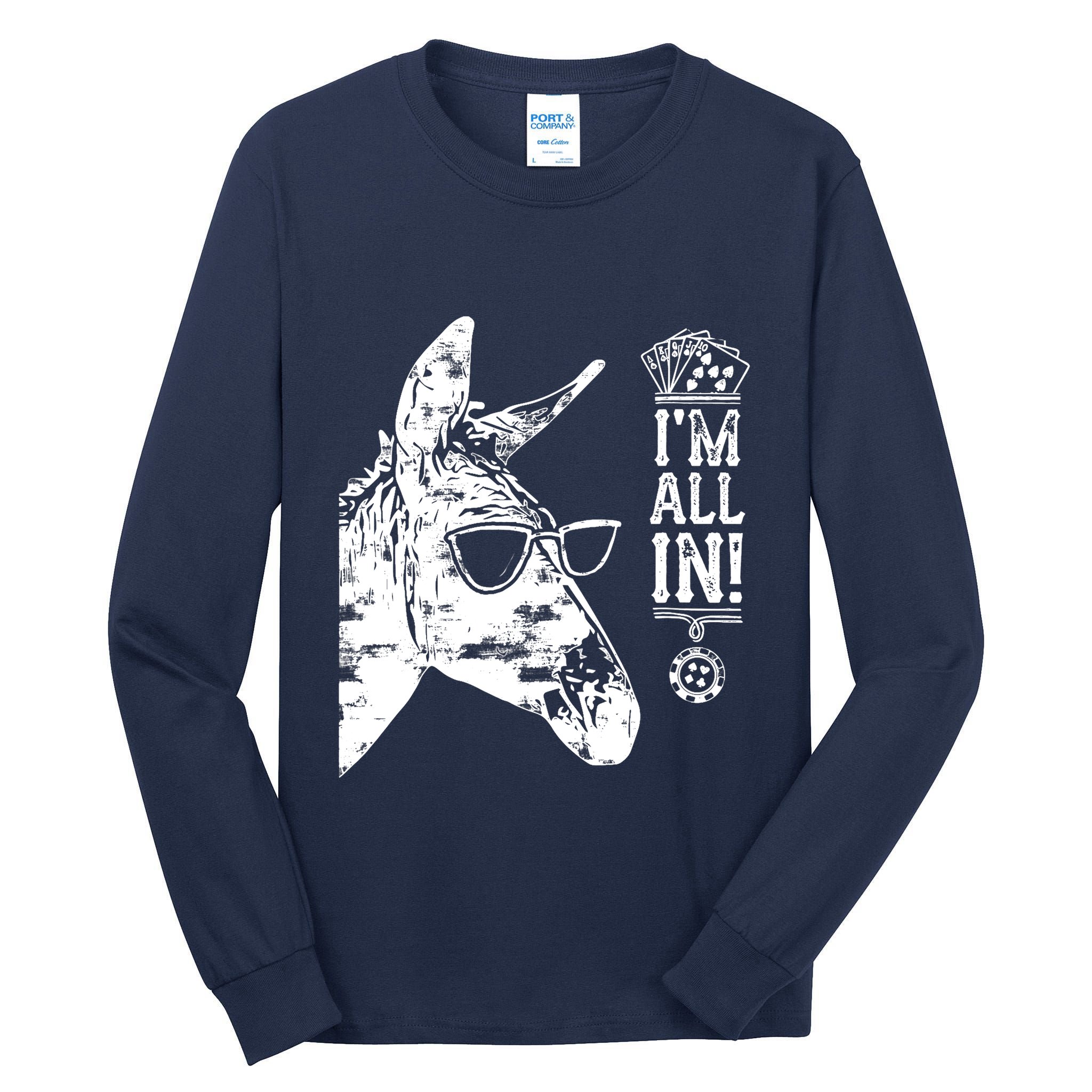 I'm All In Funny Poker Donkey Tall Long Sleeve T-Shirt