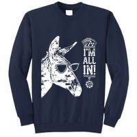 I'm All In Funny Poker Donkey Tall Sweatshirt