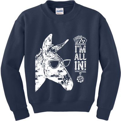 I'm All In Funny Poker Donkey Kids Sweatshirt