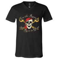 I Am IM The Reason The Rum Is Gone Pirate V-Neck T-Shirt