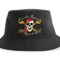 I Am IM The Reason The Rum Is Gone Pirate Sustainable Bucket Hat