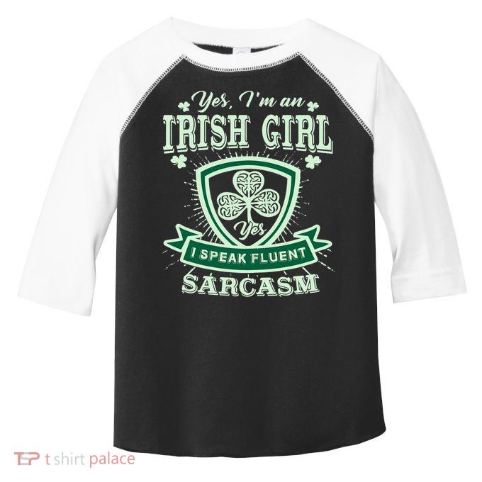 I'm an Irish Girl, Perfect Funny St Patrick's Day Girl Toddler Fine Jersey T-Shirt