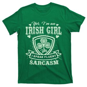 I'm an Irish Girl, Perfect Funny St Patrick's Day Girl T-Shirt