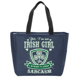 I'm an Irish Girl, Perfect Funny St Patrick's Day Girl Zip Tote Bag