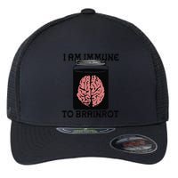 I Am Immune To Brainrot Flexfit Unipanel Trucker Cap