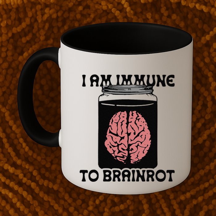 I Am Immune To Brainrot Mug