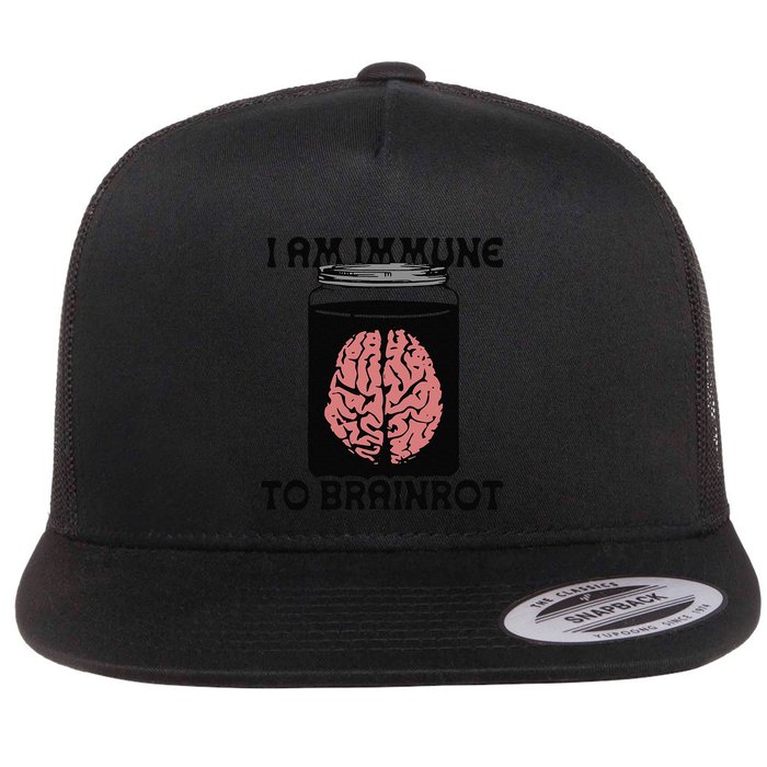 I Am Immune To Brainrot Flatbill Hat