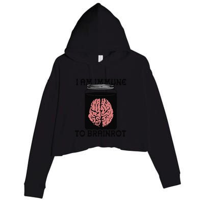 I Am Immune To Brainrot Crop Fleece Hoodie