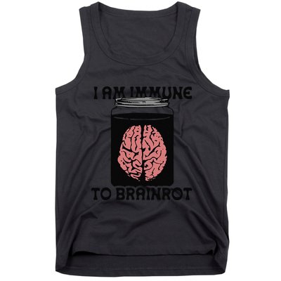 I Am Immune To Brainrot Tank Top