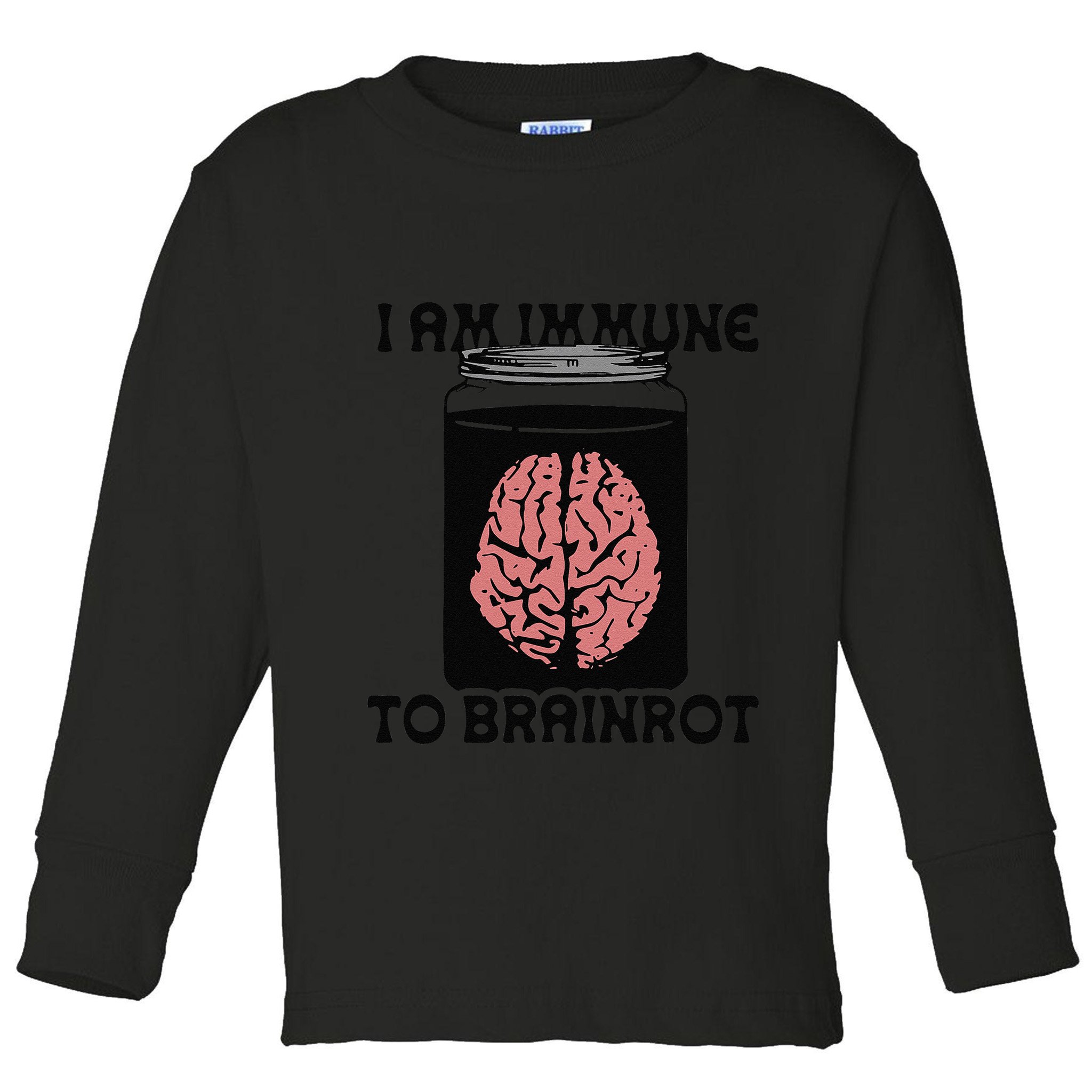 I Am Immune To Brainrot Toddler Long Sleeve Shirt