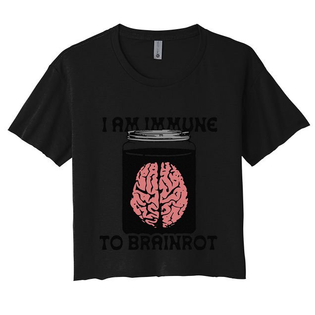 I Am Immune To Brainrot Crop Top