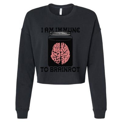 I Am Immune To Brainrot Cropped Pullover Crew
