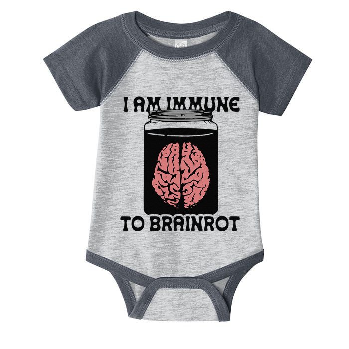 I Am Immune To Brainrot Infant Baby Jersey Bodysuit