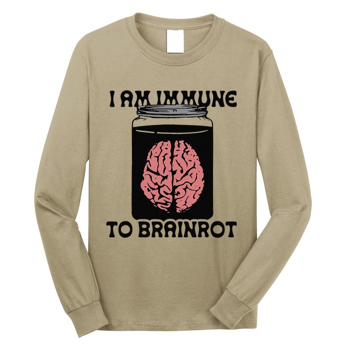 I Am Immune To Brainrot Long Sleeve Shirt