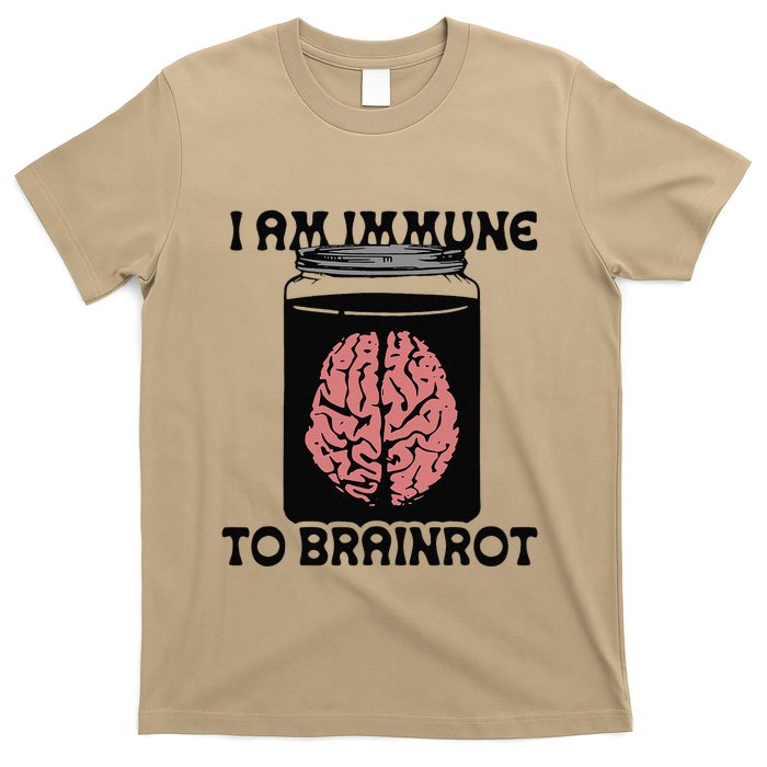I Am Immune To Brainrot T-Shirt