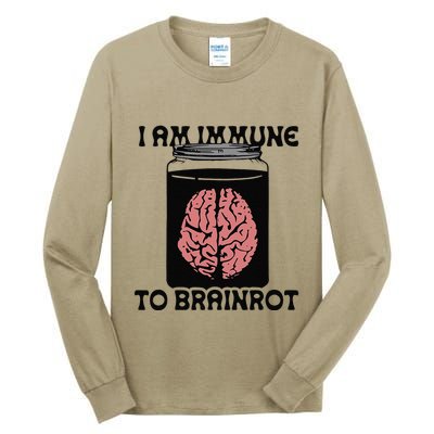 I Am Immune To Brainrot Tall Long Sleeve T-Shirt