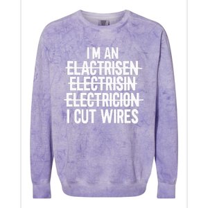 IM An ... I Cut Wires Lineman Funny Electrician Colorblast Crewneck Sweatshirt