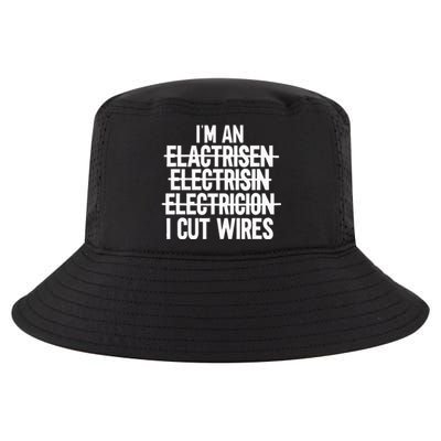 IM An ... I Cut Wires Lineman Funny Electrician Cool Comfort Performance Bucket Hat