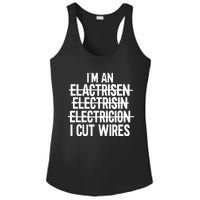 IM An ... I Cut Wires Lineman Funny Electrician Ladies PosiCharge Competitor Racerback Tank