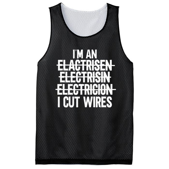 IM An ... I Cut Wires Lineman Funny Electrician Mesh Reversible Basketball Jersey Tank