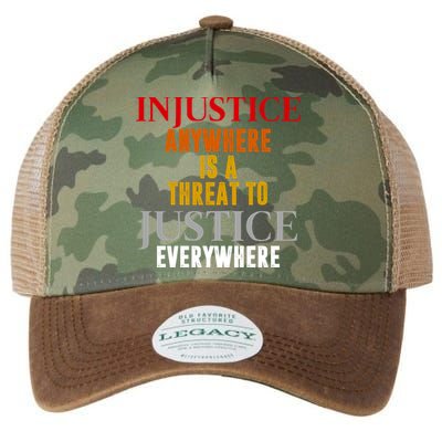 Injustice Anywhere Is A Threat To Justice Everywhere Legacy Tie Dye Trucker Hat