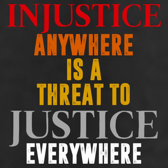 Injustice Anywhere Is A Threat To Justice Everywhere 25L Jumbo Tote