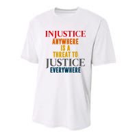 Injustice Anywhere Is A Threat To Justice Everywhere Youth Performance Sprint T-Shirt
