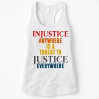 Injustice Anywhere Is A Threat To Justice Everywhere Womens Tank Top