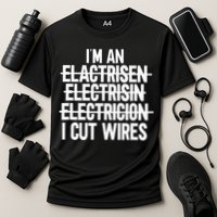 I'm An ... I Cut Wires Lineman Funny Electrician Cooling Performance Crew T-Shirt
