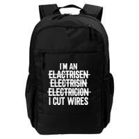 I'm An ... I Cut Wires Lineman Funny Electrician Backpack